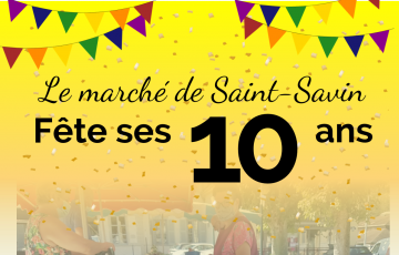 Le marché de Saint-Savin fête ses 10 ans