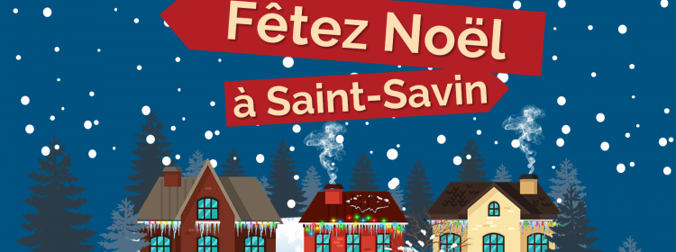 Fêtez Noël à Saint-Savin !